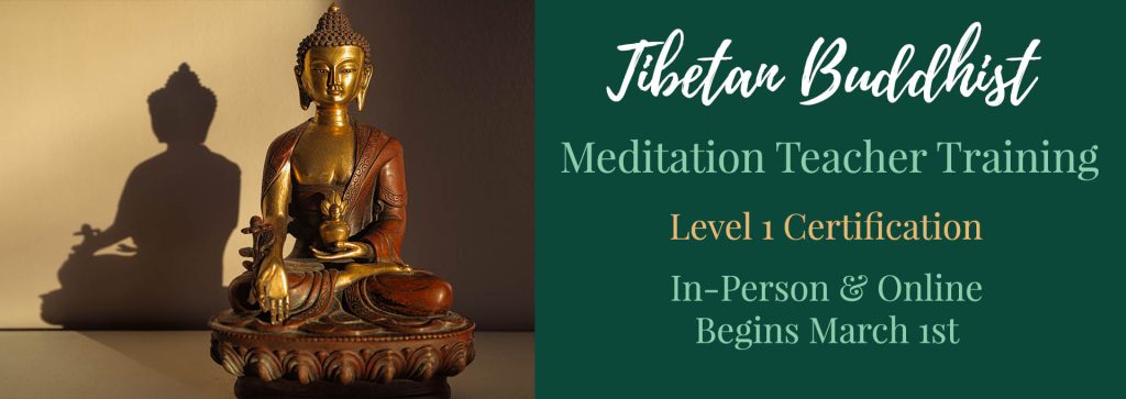 TIbetan Buddhist Meditation Teacher Training